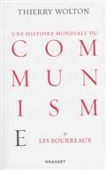 Une histoire mondiale du communisme. Les bourreaux