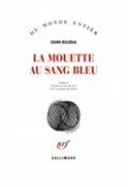 La moette au sang bleu