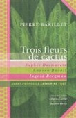 Trois fleurs de cactus. Sophie Desmarets, Lauren Bacall, Ingrid Bergman