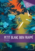 Petit blanc bien frappé