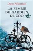 La femme du gardien de zoo.