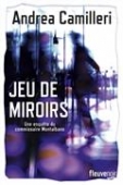 Jeu de miroirs. Une enquête du commissaire Montabano.