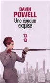 Une époque exquise