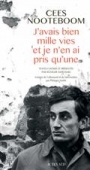 J'avais bien mille vies et je n'en ai pris qu'une