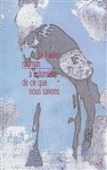 A la lumière de ce que nous savons