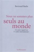 Nous ne sommes plus seuls au monde