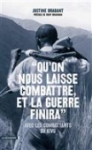 'Qu'on nous laisse combattre, et la guerre finira'. Avec les combattants du Kivu