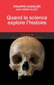 Quand la science explore l'histoire.