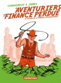 Les aventuriers de la finance perdue