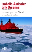 Passer par le Nord : la nouvelle route maritime