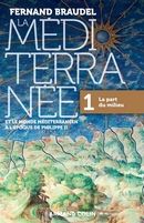 La méditerranée et le monde méditerranéen à l'époque de Philippe II,vol1