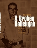A broken hallelujah : rock and roll, rédemption et vie de Léonard Cohen