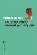 Là où les chiens aboient par la queue