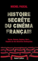 Histoire secrète du cinéma français