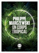 Un corps tropical