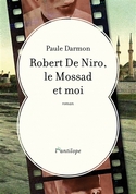 Robert de Niro, le Mossad et moi