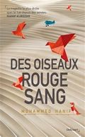 Des oiseaux rouge sang