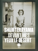 Devant mes yeux le désert