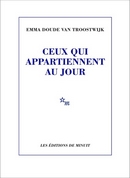 Ceux qui appartiennent au jour