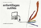 Enfantillages outillés