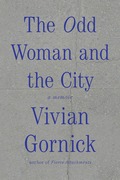 The odd woman and the city a memoir