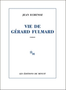 Vie de Gérard Fulmard