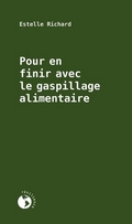 Pour en finir avec le gaspillage alimentaire