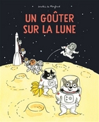 Un goûter sur la lune