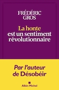 La honte est un sentiment révolutionnaire