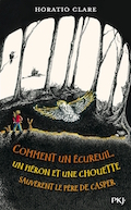 Comment un écureuil , un héron et une chouette sauvèrent le père de Casper