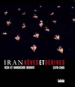 Iran rêves et dérives