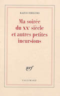 Ma soirée du XXe siècle et autres petites incursions
