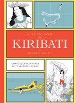 Kiribati, chronique illustrée d'un archipel perdu