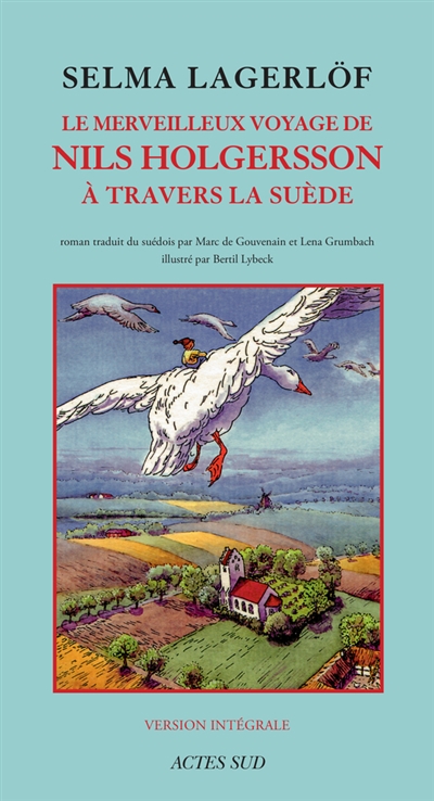 Le merveilleux voyage de Nils Hogersson à travers la Suède