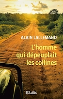 L'homme qui dépeuplait les collines