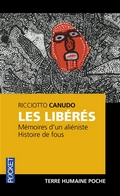 Les libérés, mémoires d'un aliéniste, histoire de fous