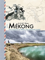 Mékong : de la source au delta, une aventure à pied