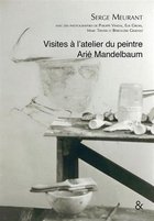 Visite à l'atelier du peintre Arié Mandelbaum