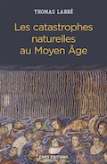 Les catastrophes naturelles au Moyen-Age