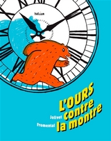 L'ours contre la montre