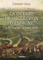 La guerre de succession d'Espagne