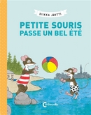 Petite souris passe un bel été