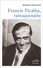 Francis Picabia, rastaquouère