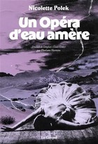 Un opéra d'eau amère