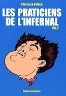 Les praticiens de l'infernal vol.2