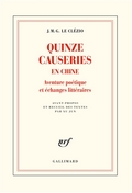 Quinze causeries en Chine ; aventure poétique et échanges littéraires