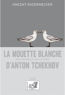 La mouette blanche d'Anton Tchekov