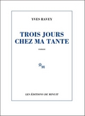 Trois jours chez ma tante