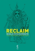 Reclaim : recueil de textes écoféministes