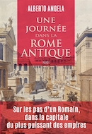 Une journée dans la Rome antique